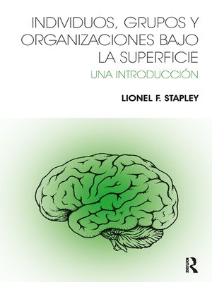 cover image of Individuos, Grupos y Organizaciones Bajo La Superficie